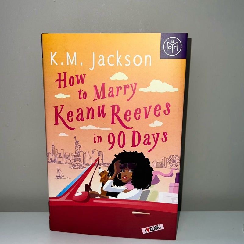 BOTM Edition: How to Marry Keanu Reeves in 90 Days