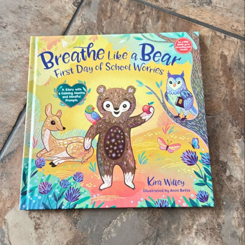 Breathe Like a Bear: First Day of School Worries