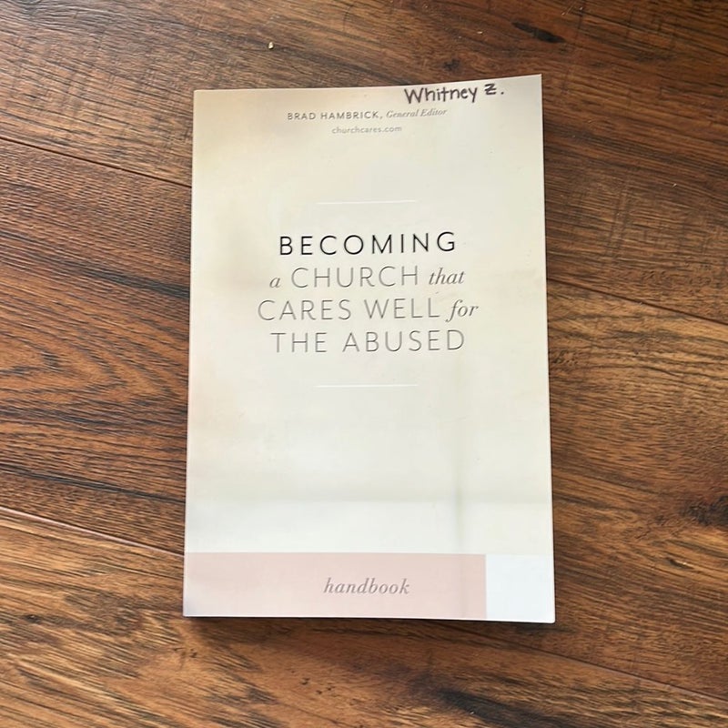 Becoming a Church That Cares Well for the Abused