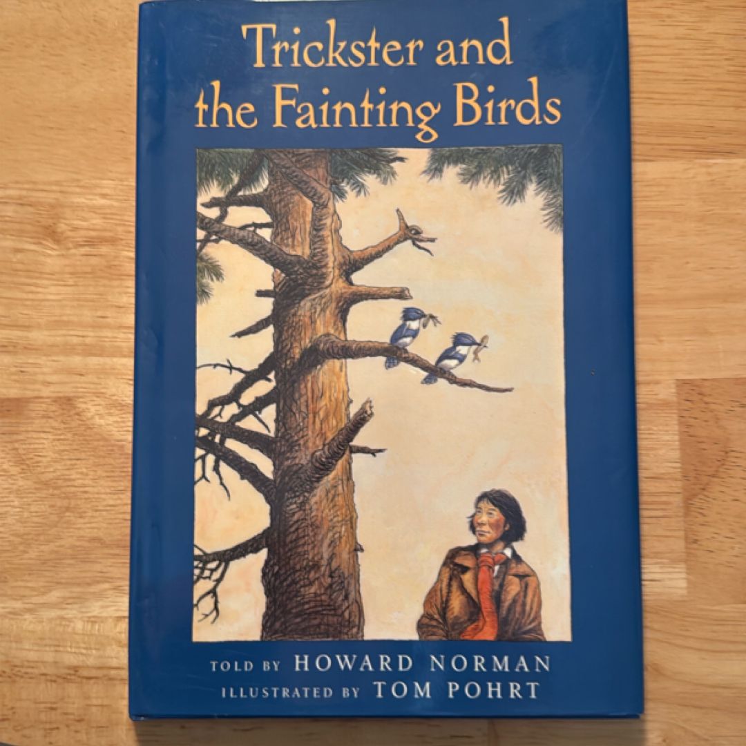 Trickster and the Fainting Birds