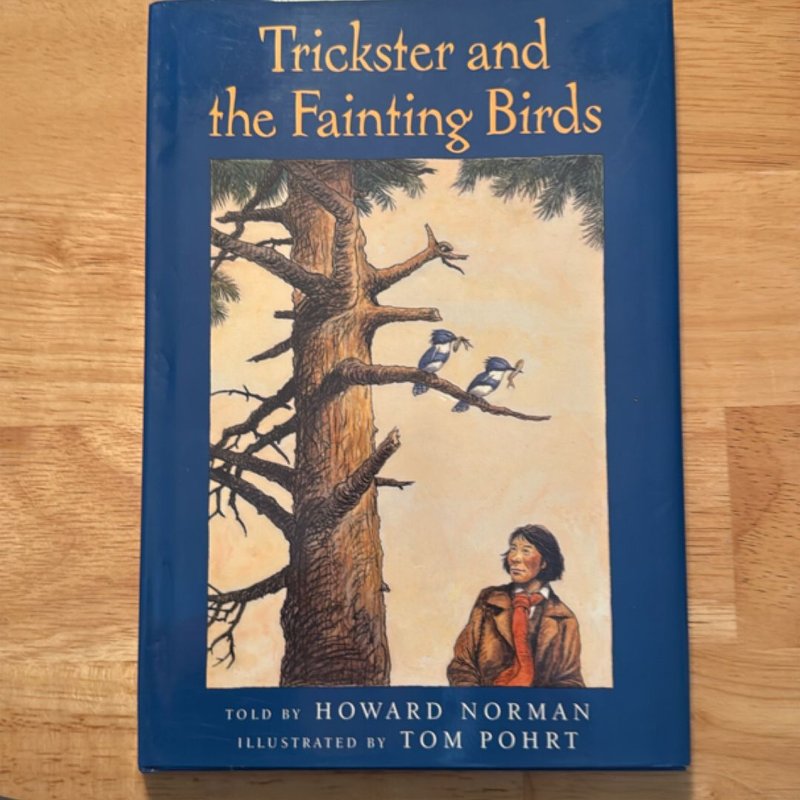 Trickster and the Fainting Birds