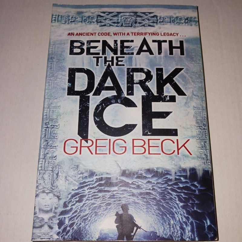 Beneath the Dark Ice