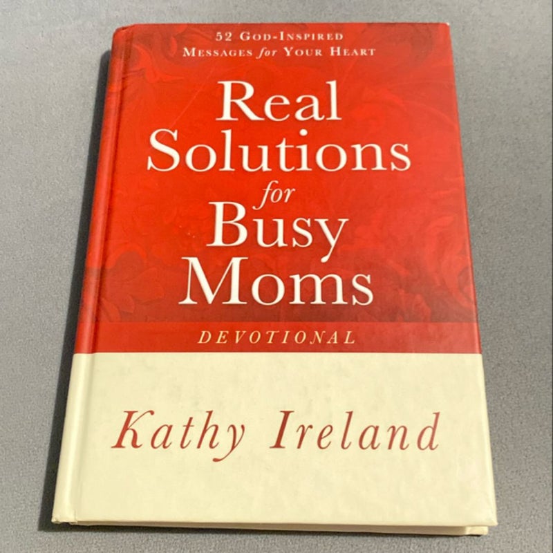 Real Solutions for Busy Moms Devotional