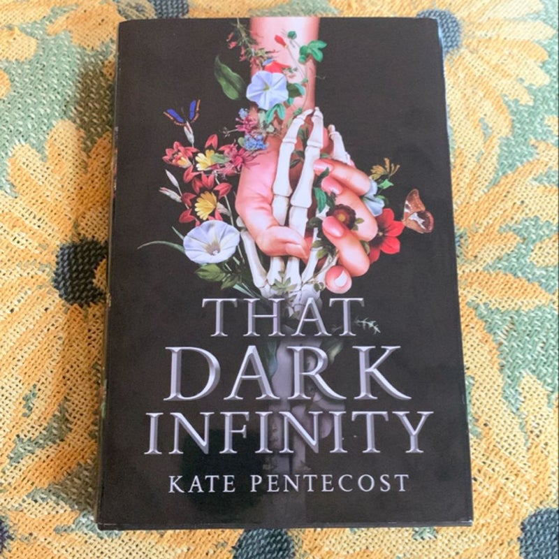 That Dark Infinity - SIGNED FIRST EDITION