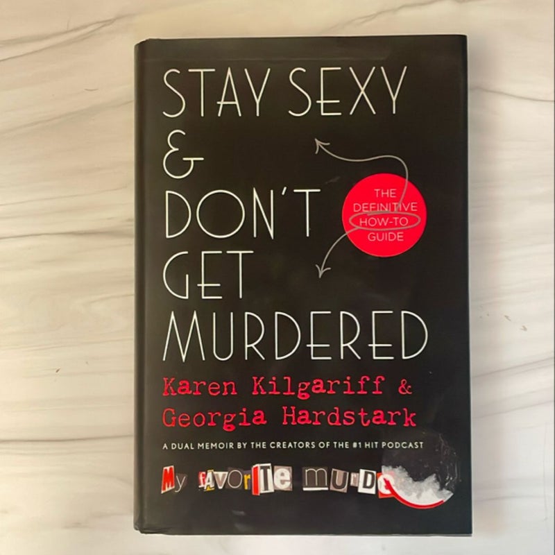 Stay Sexy and Don't Get Murdered