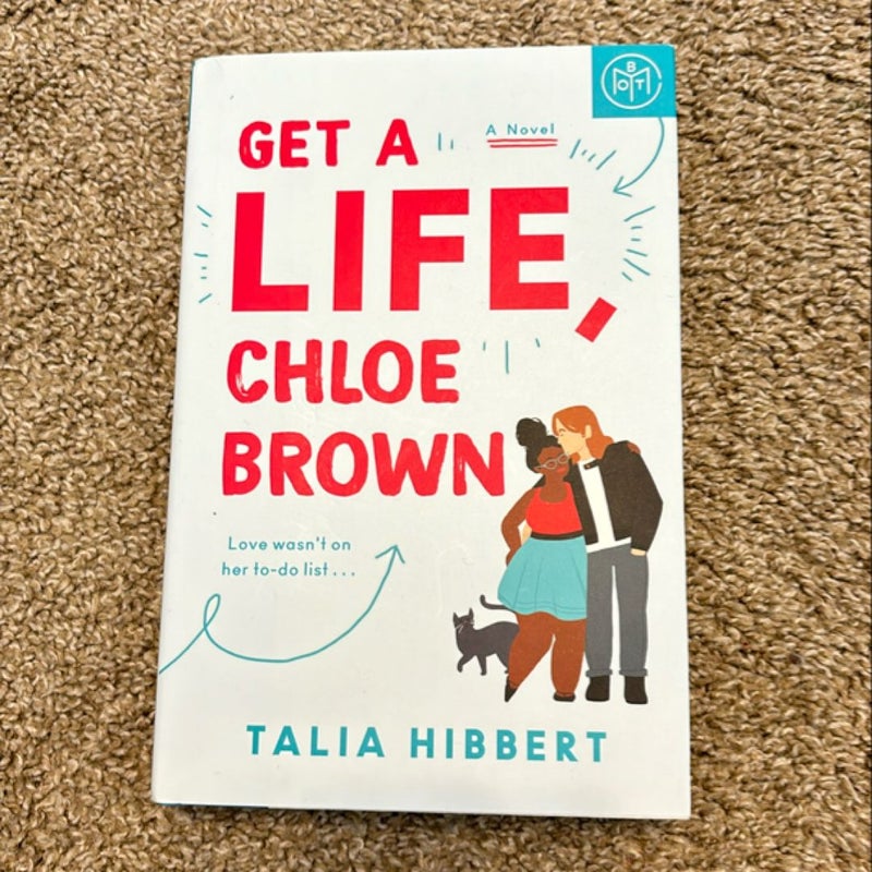 Get A Life, Chloe Brown