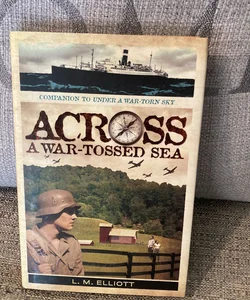 Across a War-Tossed Sea