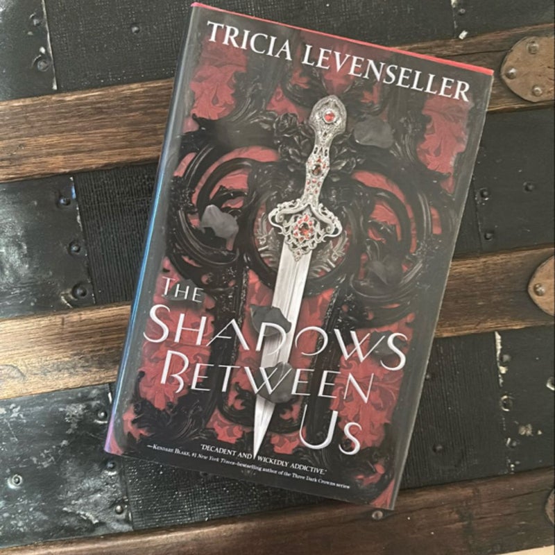 The Shadows Between Us