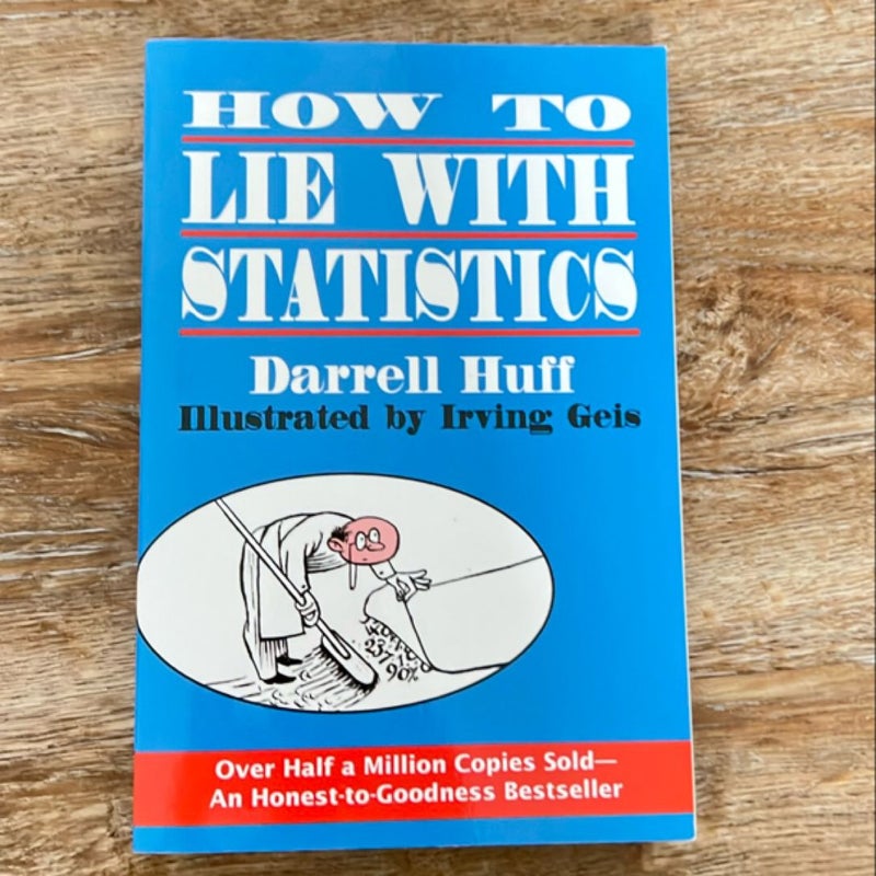 How to Lie with Statistics