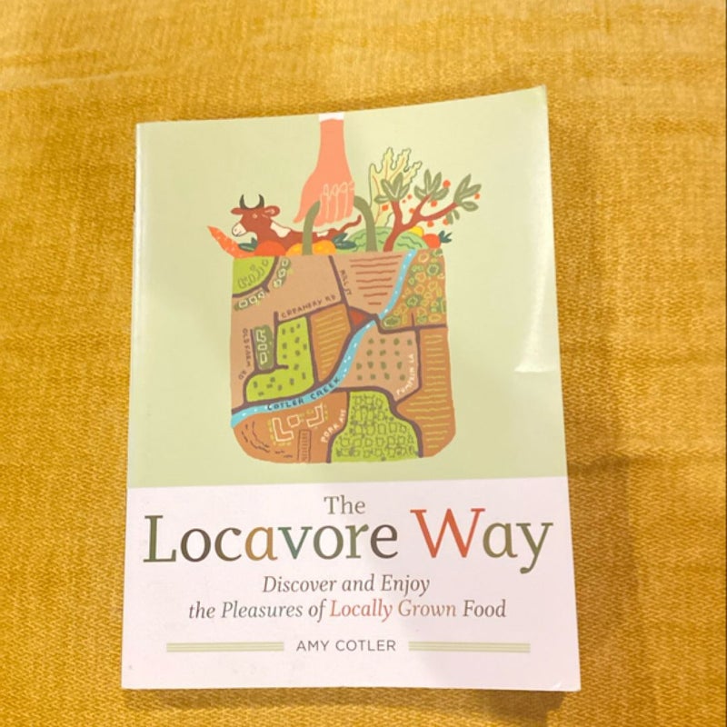 The Locavore Way