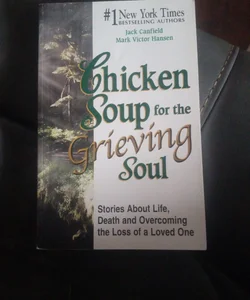 Chicken Soup for the Grieving Soul