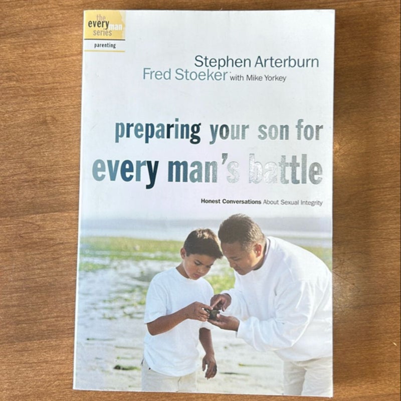 Preparing Your Son for Every Man's Battle