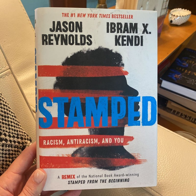 Stamped: Racism, Antiracism, and You