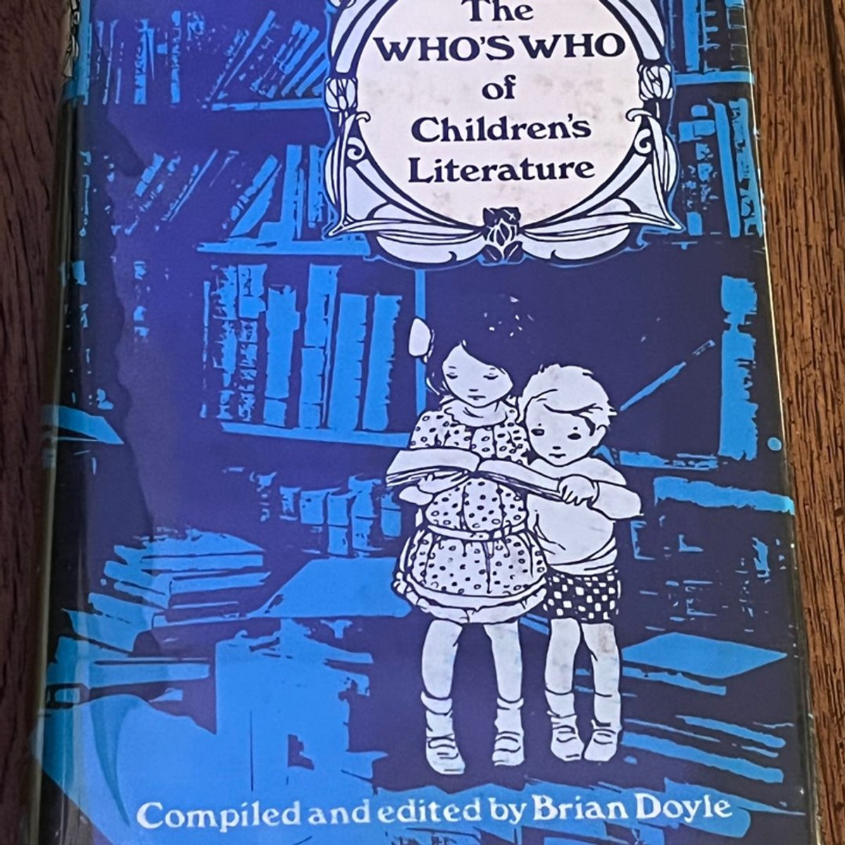 The Who's Who of Children's Literature by Brian Doyle