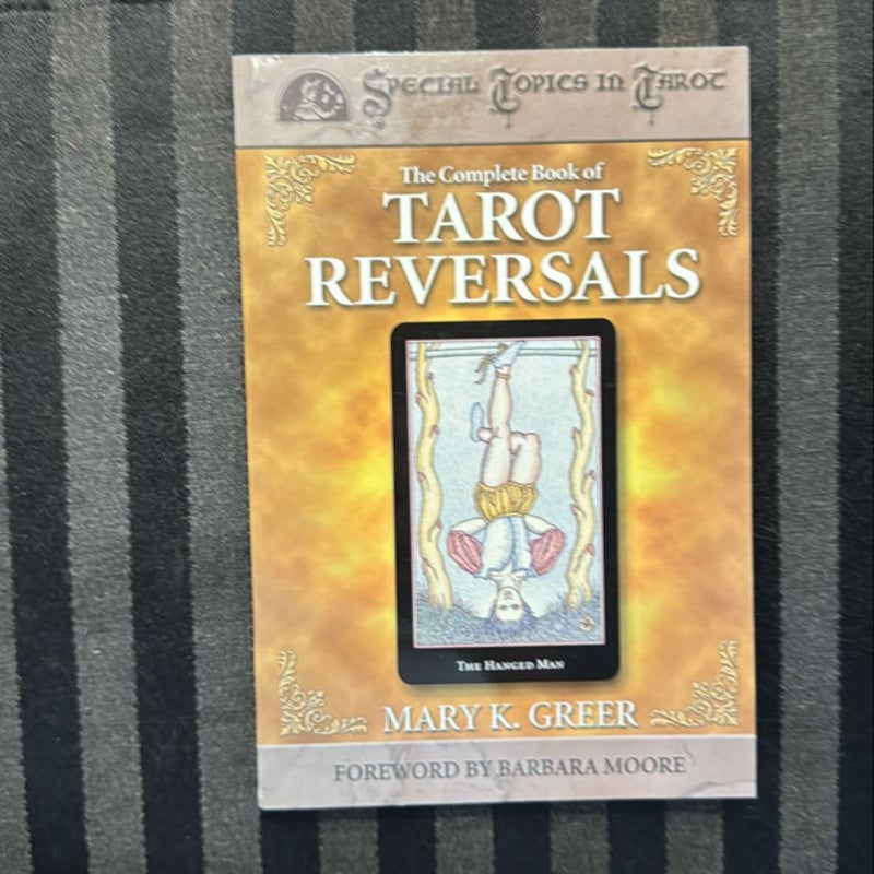 The Complete Book of Tarot Reversals