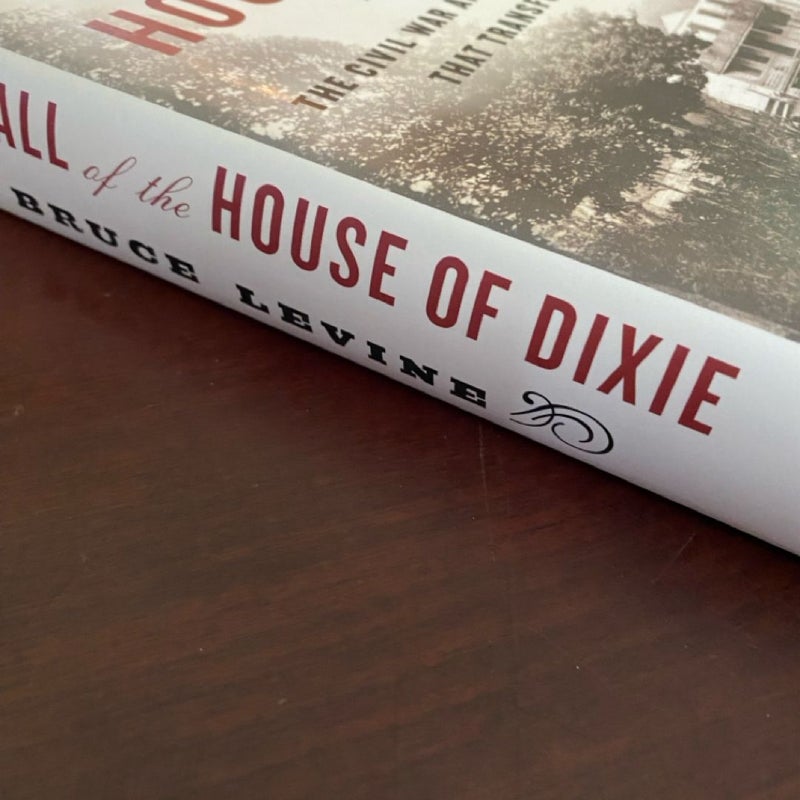 The Fall of the House of Dixie