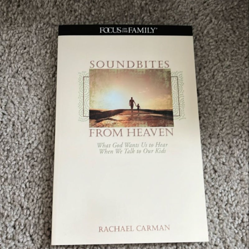 Soundbites from Heaven