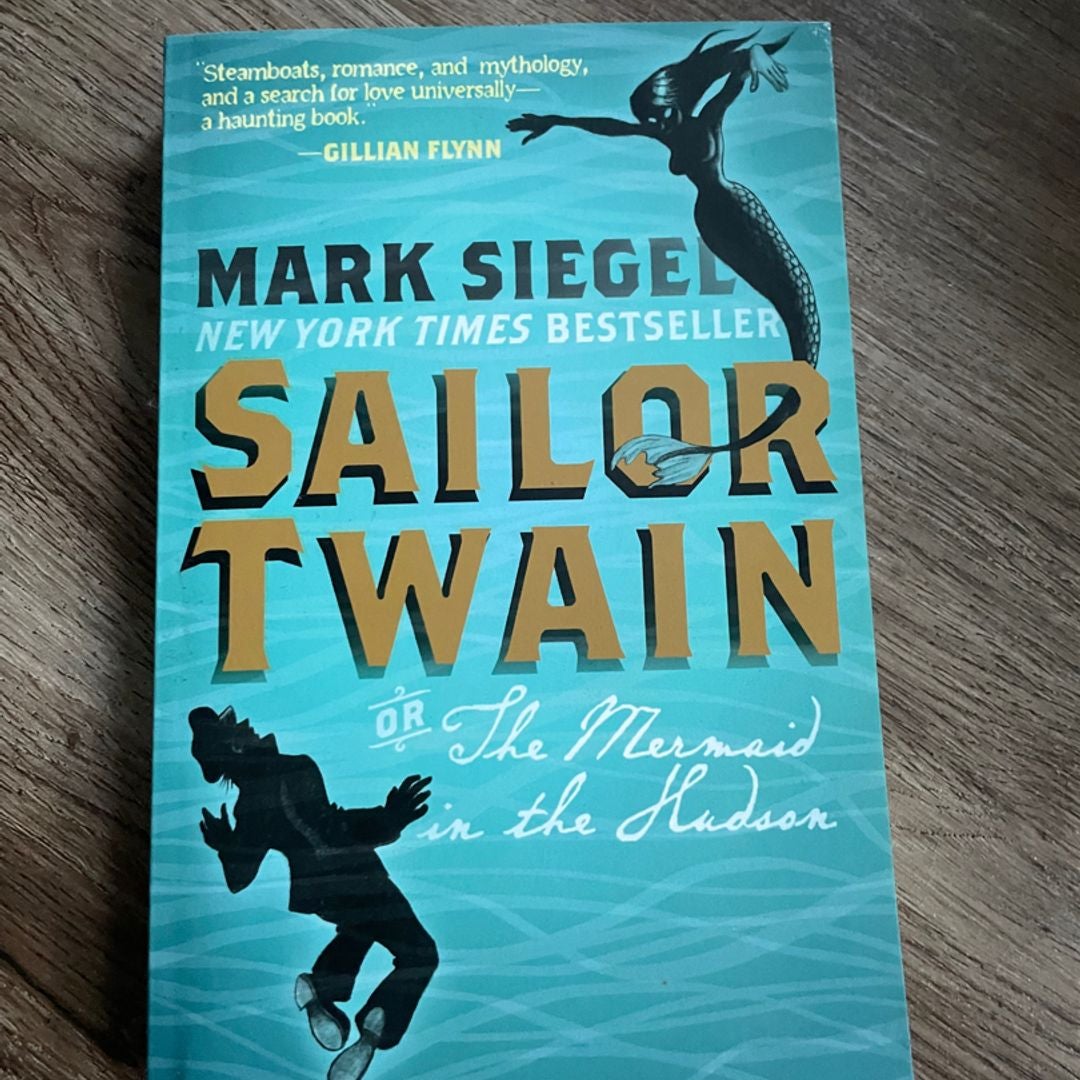 Sailor Twain: or: the Mermaid in the Hudson