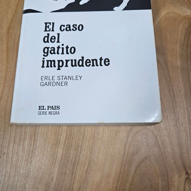 The Case Of The Careless Kitten/ El Caso Del Gatito Imprudente