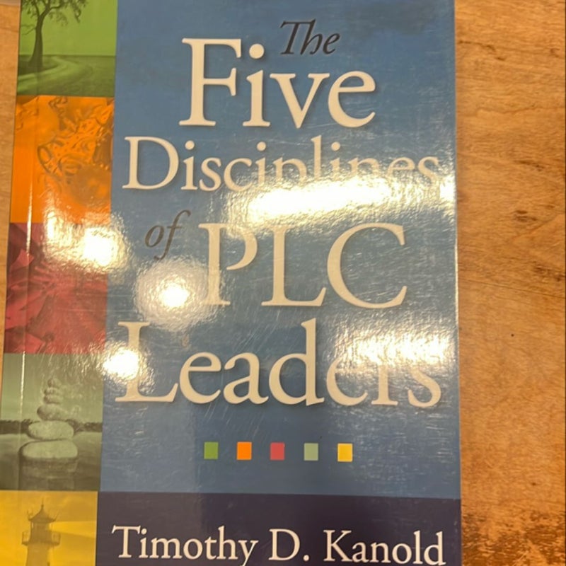 The Five Disciplines of PLC Leaders