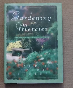 Gardening Mercies (Vintage)