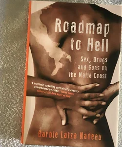 Roadmap to Hell