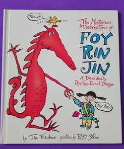 The Mysterious Misadventures of Foy Rin Jin