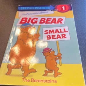 The Berenstain Bears' Big Bear, Small Bear