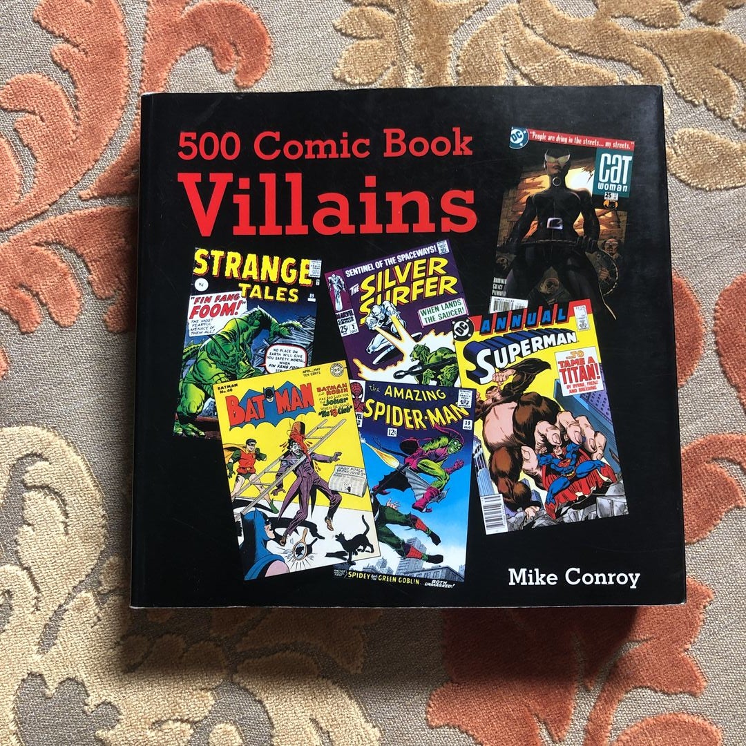 500 Comic Book Villains by Mike Conroy, Paperback | Pangobooks