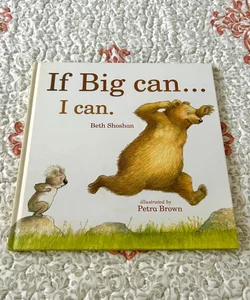 If Big Can... I Can