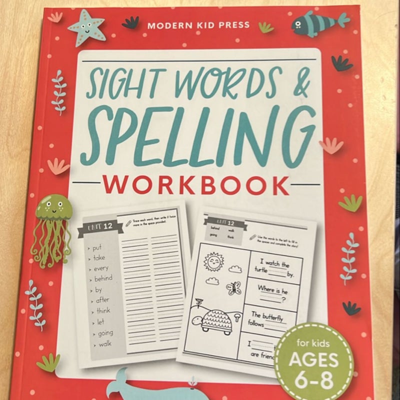 Sight Words and Spelling Workbook for Kids Ages 6-8