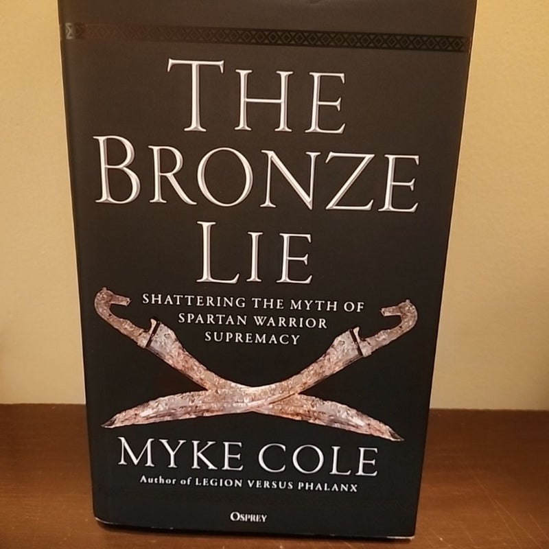 The Bronze Lie