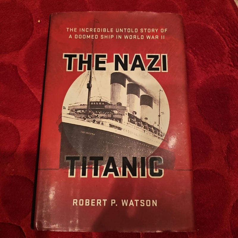 The Nazi Titanic