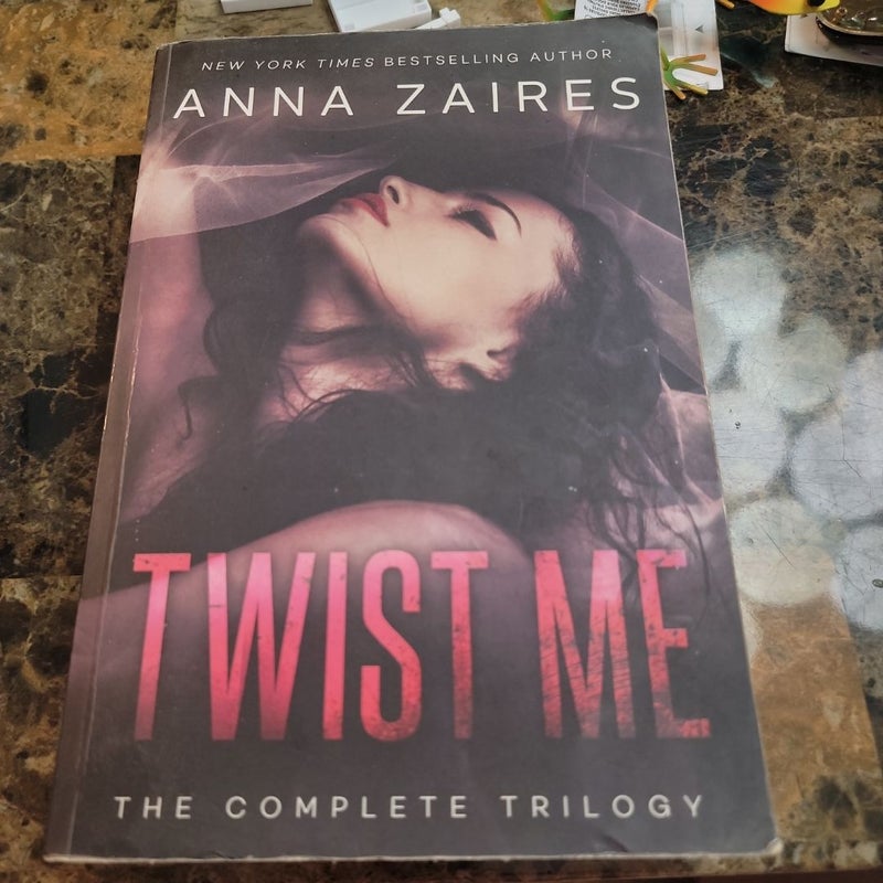 Twist Me: The Complete Trilogy