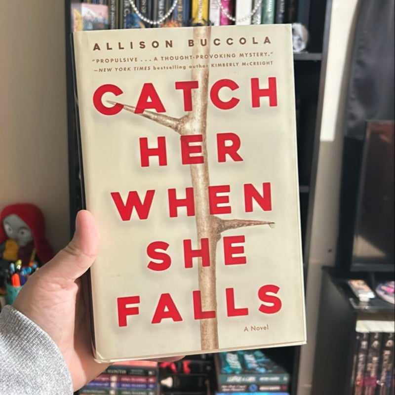 Catch Her When She Falls