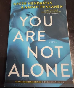 You Are Not Alone (ARC)