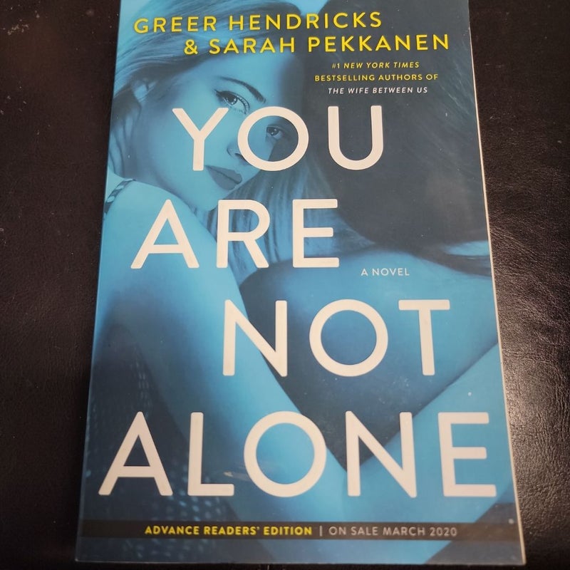 You Are Not Alone (ARC)