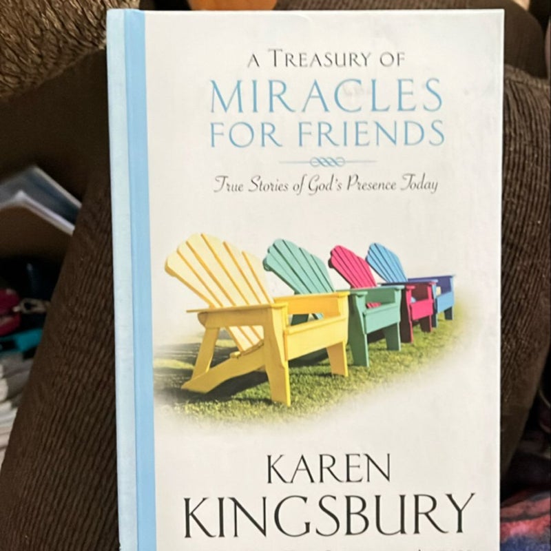 A Treasury of Miracles for Friends