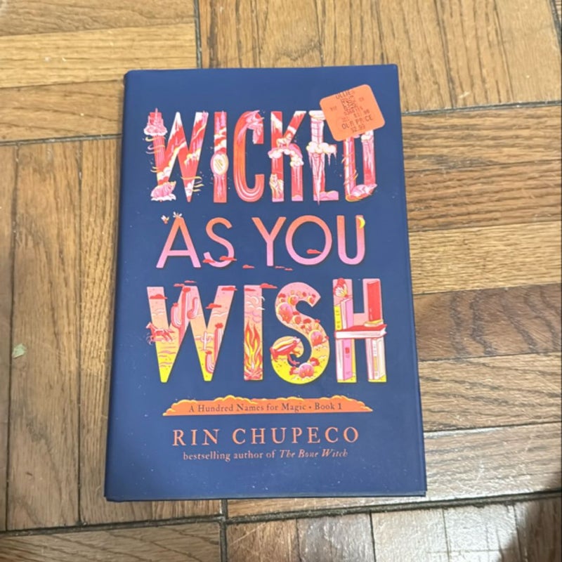 Wicked As You Wish