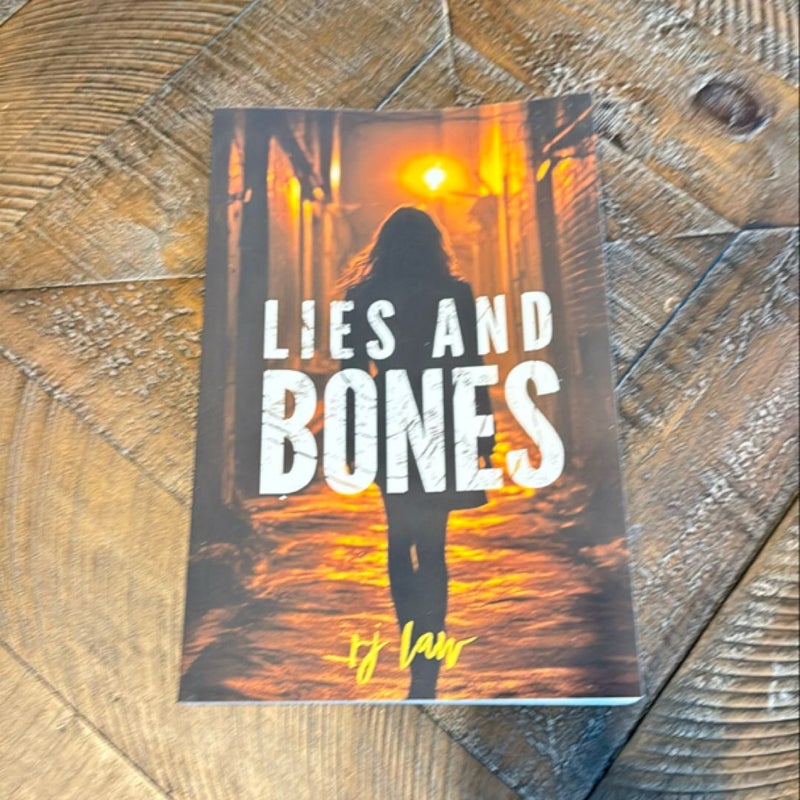 Lies and Bones