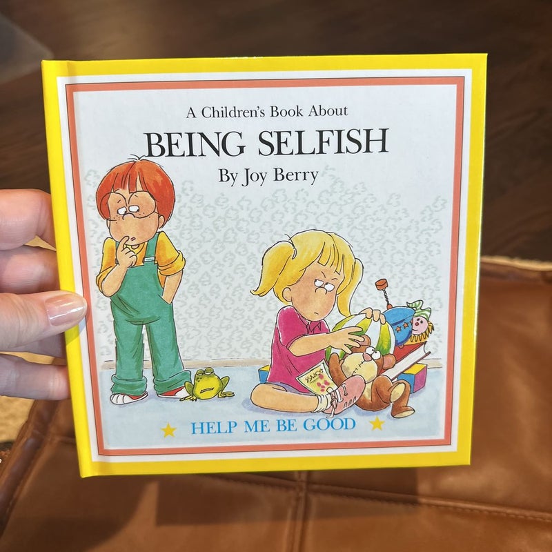 Being Selfish