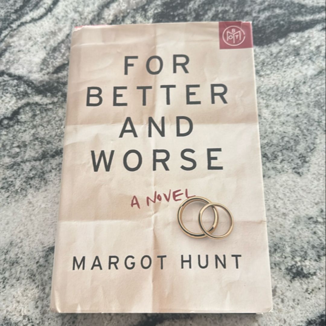 For Better and Worse