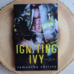 Igniting Ivy (the Men on Fire Series)