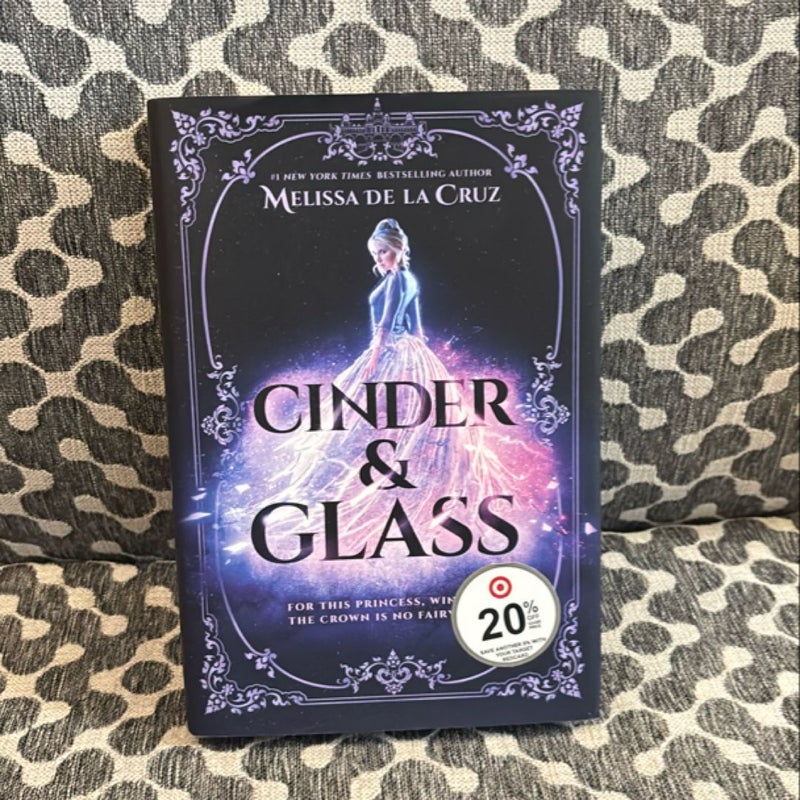 Cinder and Glass