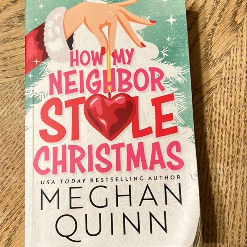 How My Neighbor Stole Christmas