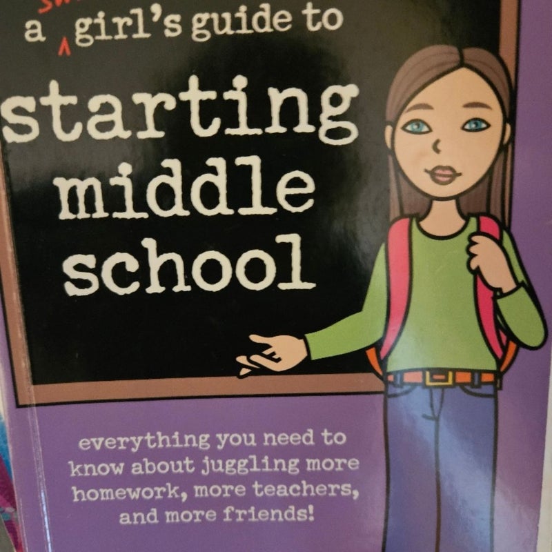 A smart girl's guide to starting middle school. American girl.