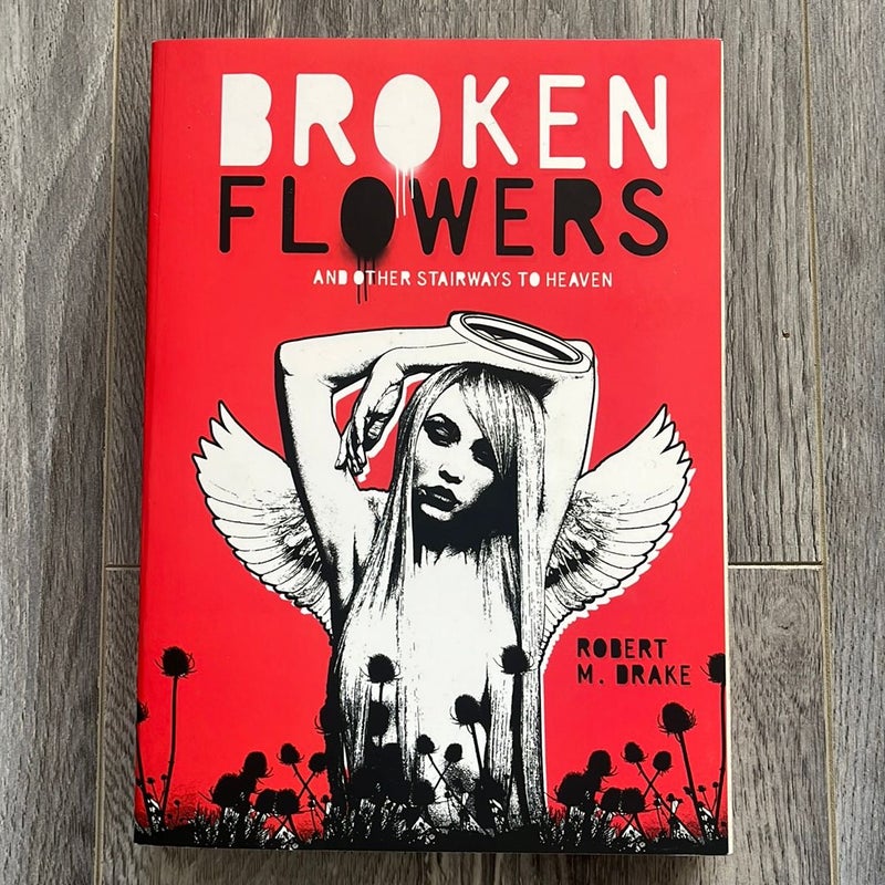 Broken Flowers