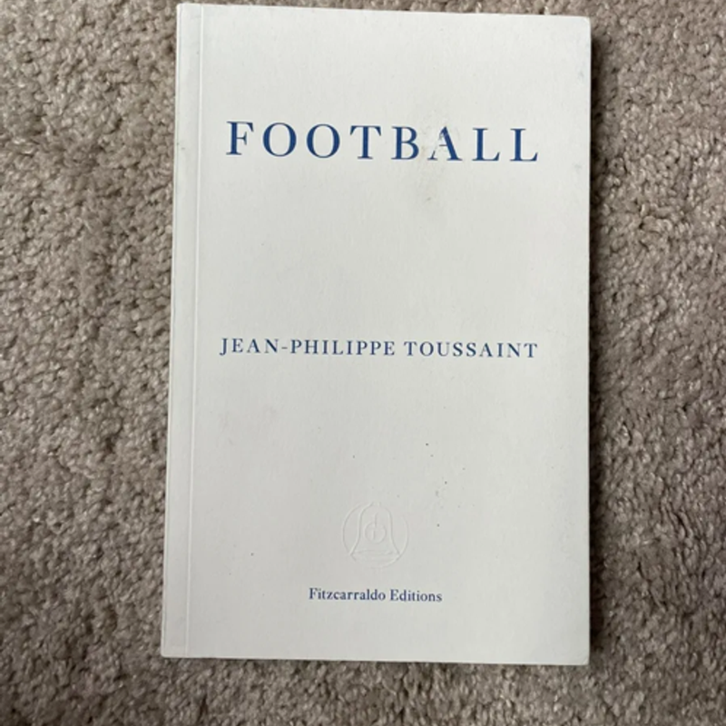 Football (soccer) Fitzcarraldo Editions Book