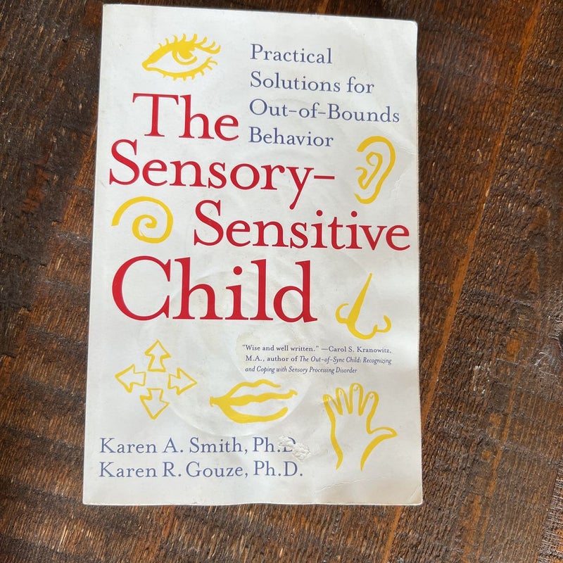 The Sensory-Sensitive Child