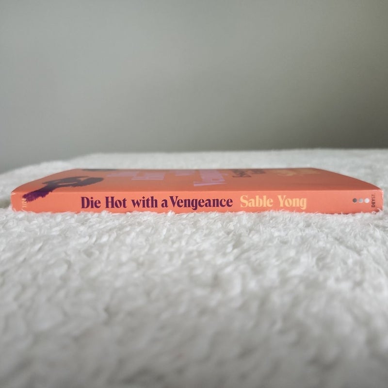 Die Hot With A Vengeance: Essays on Vanity - ARC